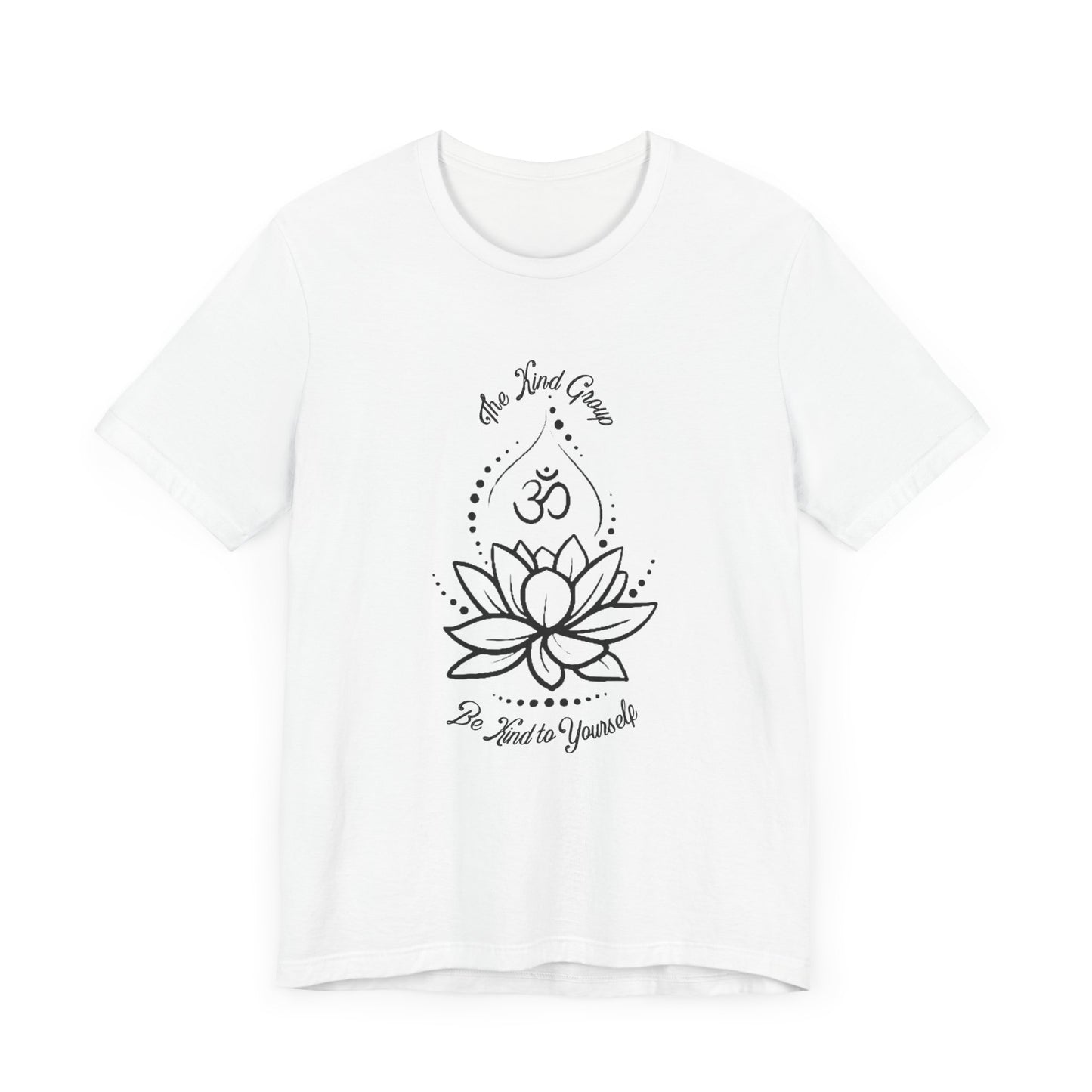 Unisex Jersey Short Sleeve Tee Be Kind to Yourself