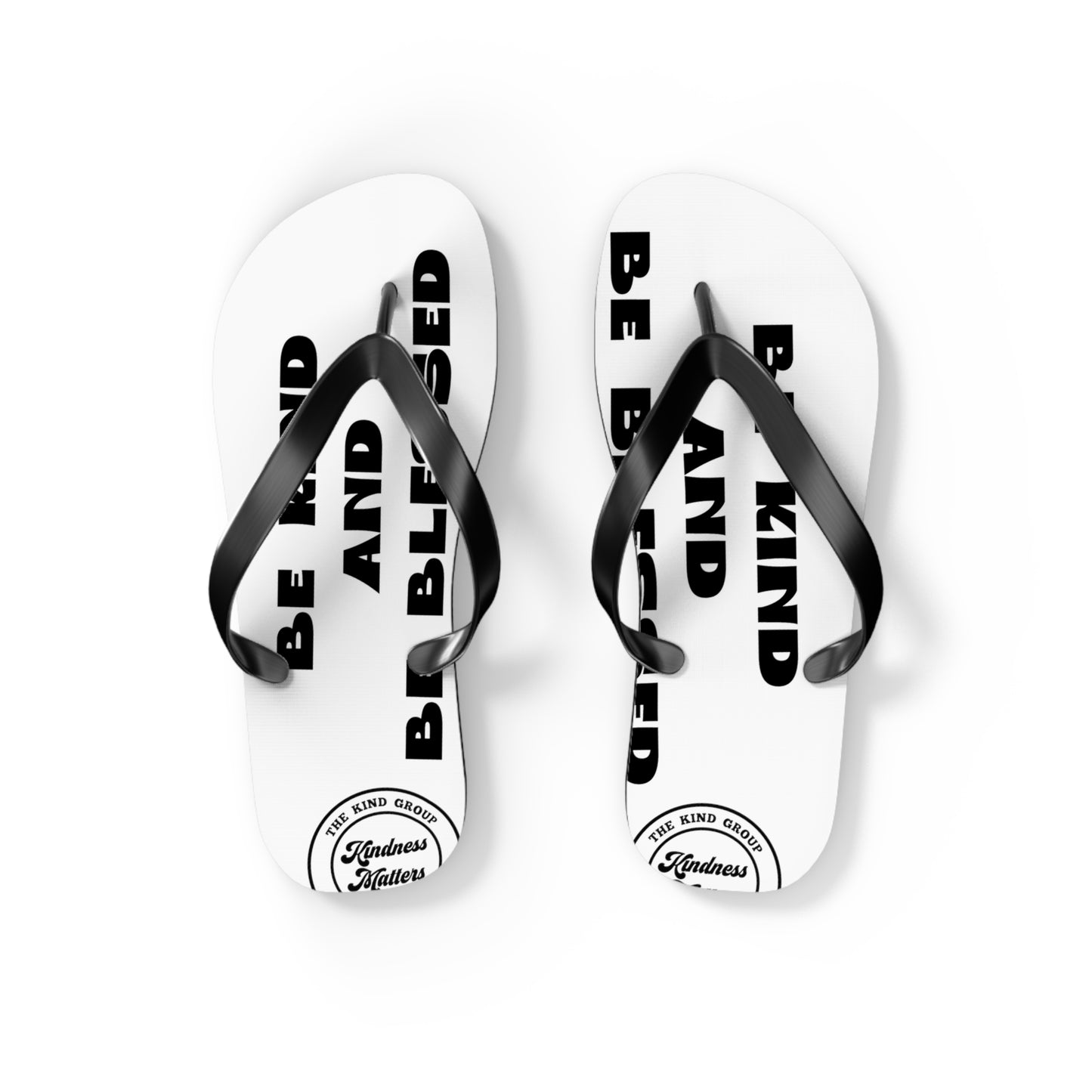 Flip Flops Be Kind and Be Blessed