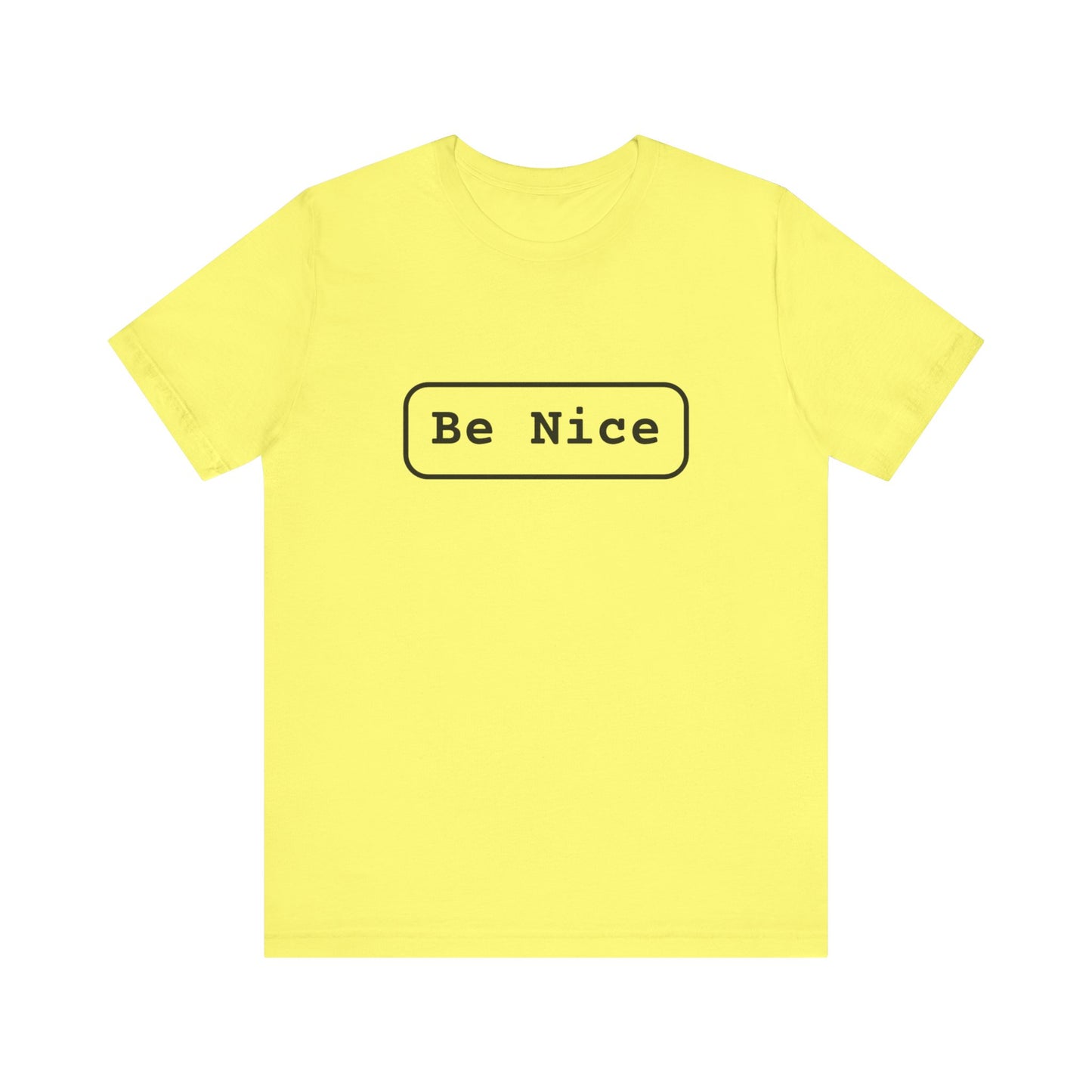 Unisex Jersey Short Sleeve Tee Be Nice/Smile Logo