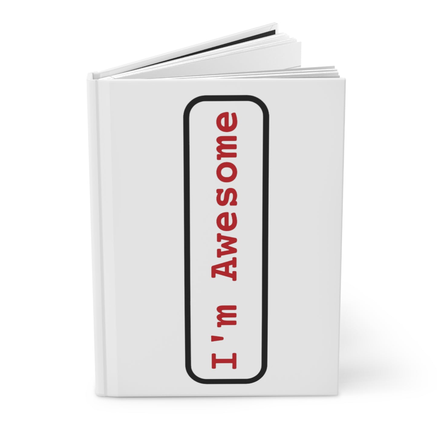 Hardcover Journal Matte I'm Awesome