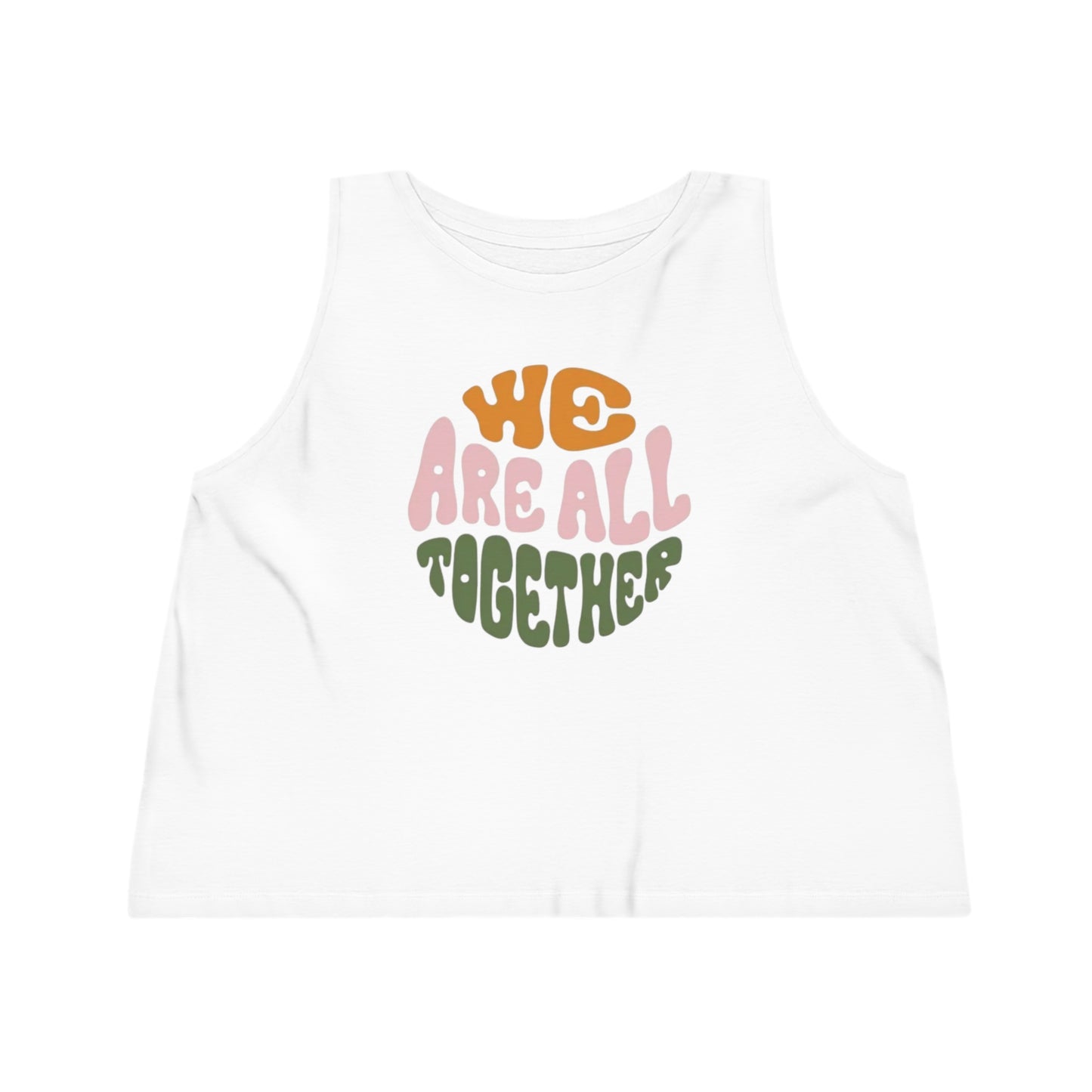 We are all together Women's Dancer Cropped Tank Top