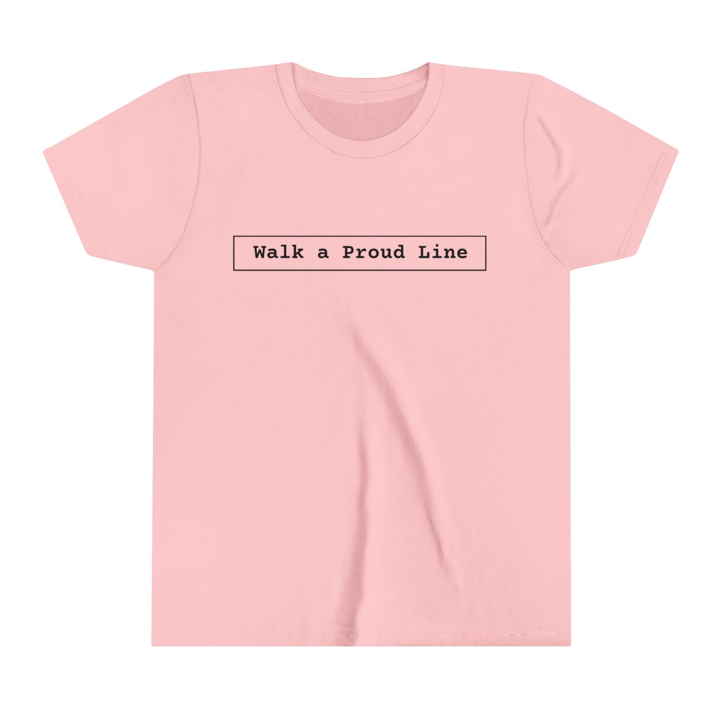 Youth Short Sleeve Tee Walk a proud line