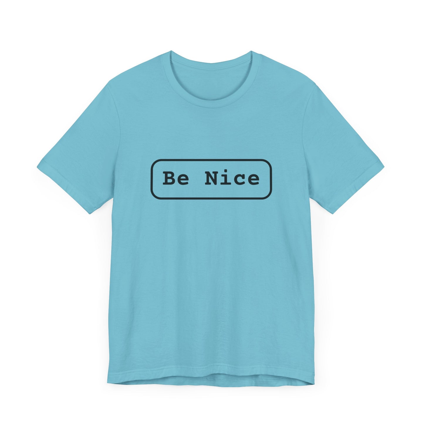 Unisex Jersey Short Sleeve Tee Be Nice/Smile Logo