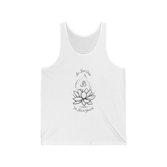 Unisex Jersey Tank Be kind to yourself