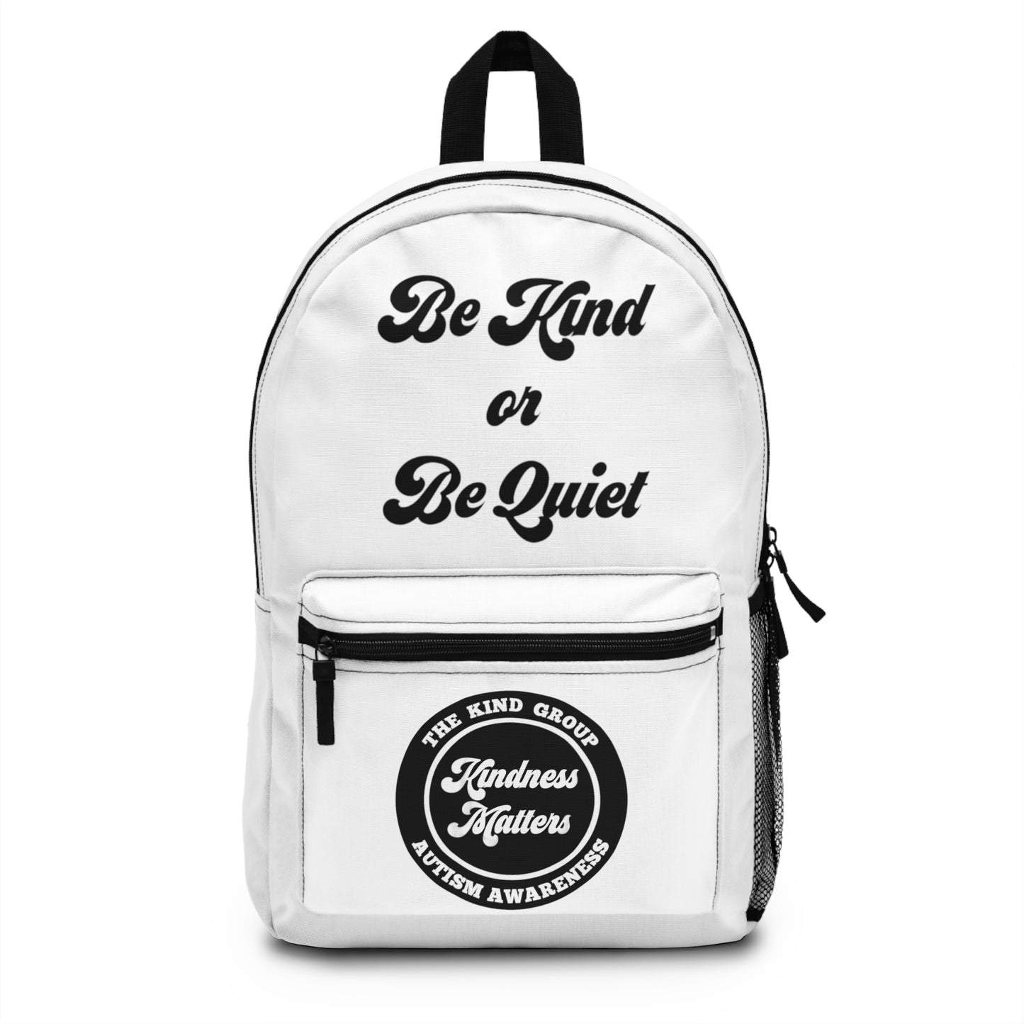 Backpack Be KInd or Be Quiet