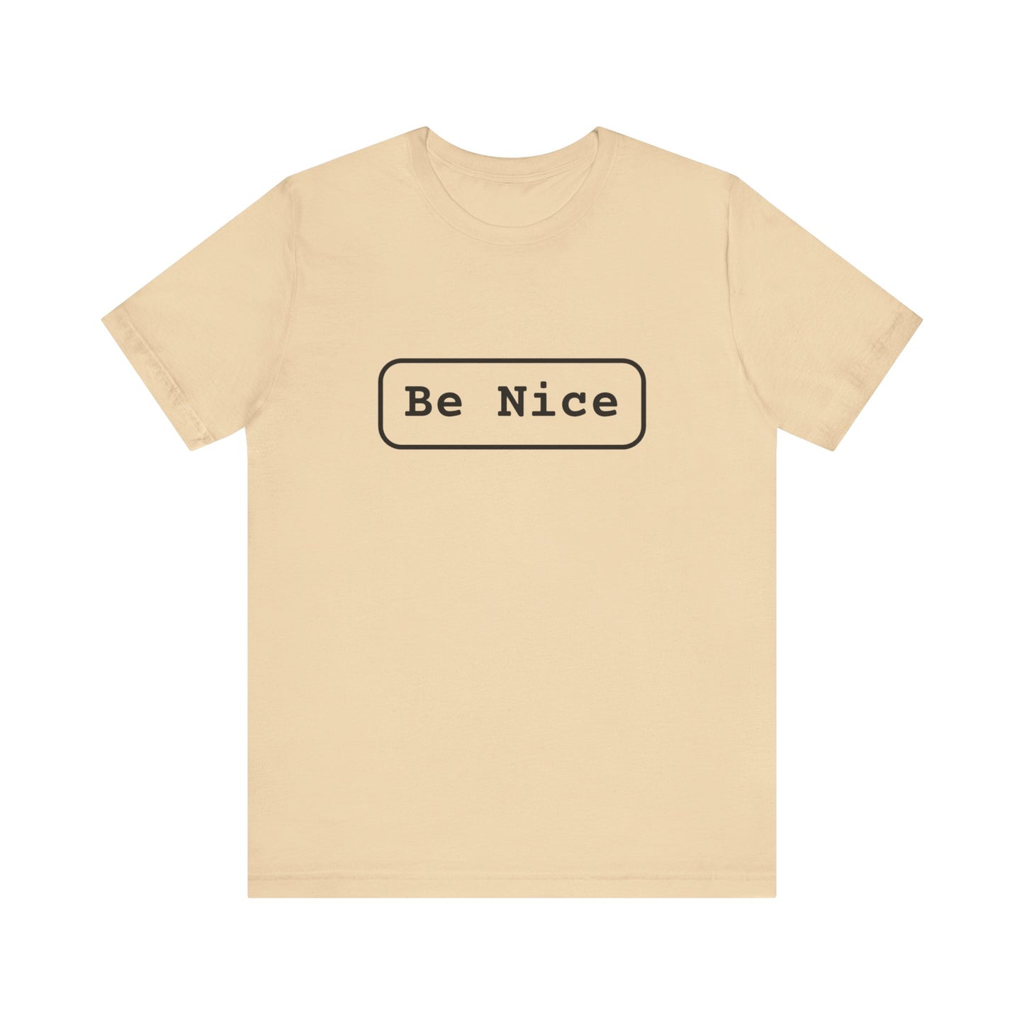 Unisex Jersey Short Sleeve Tee Be Nice/Smile Logo