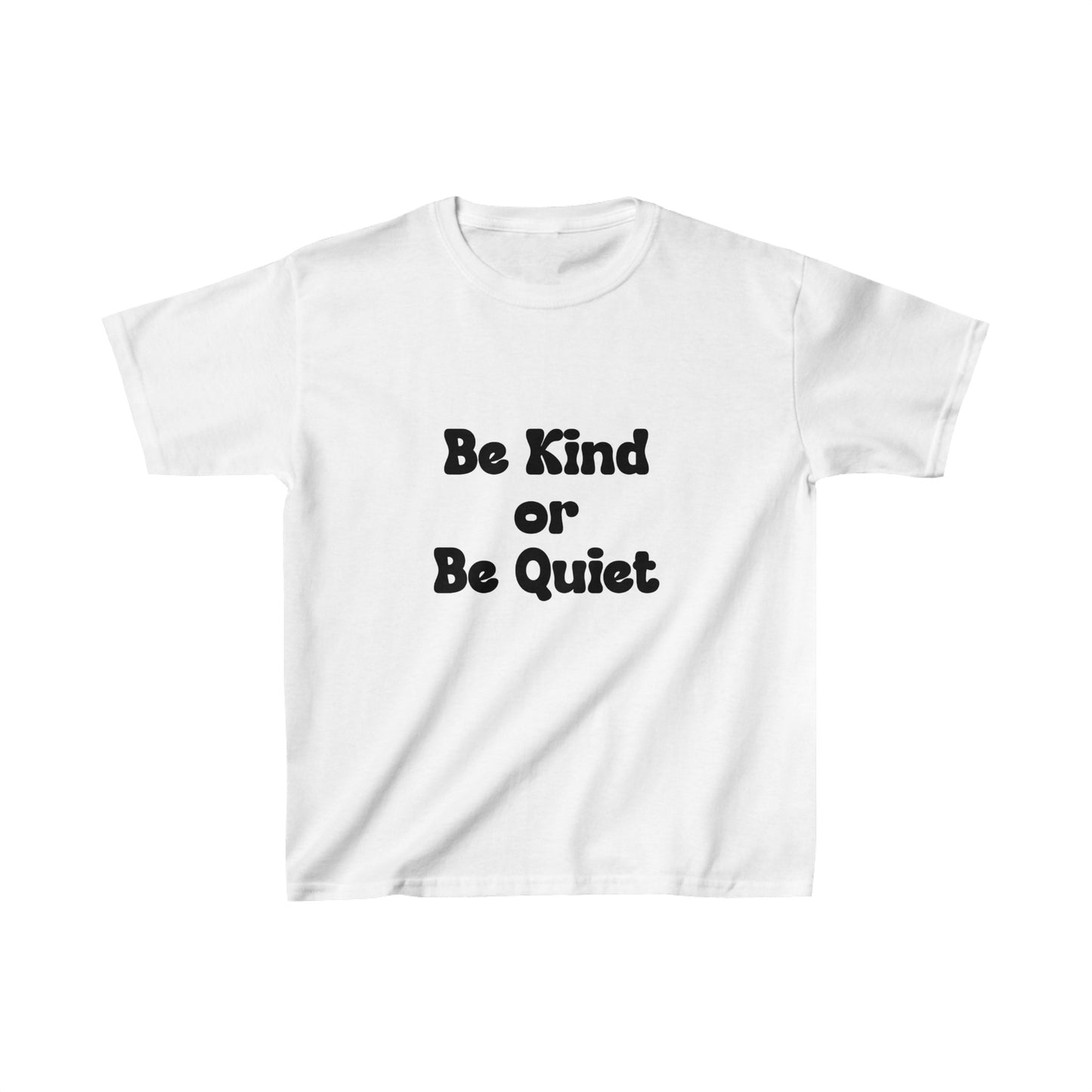 Kids Heavy Cotton™ Tee Be Kind or Be Quiet