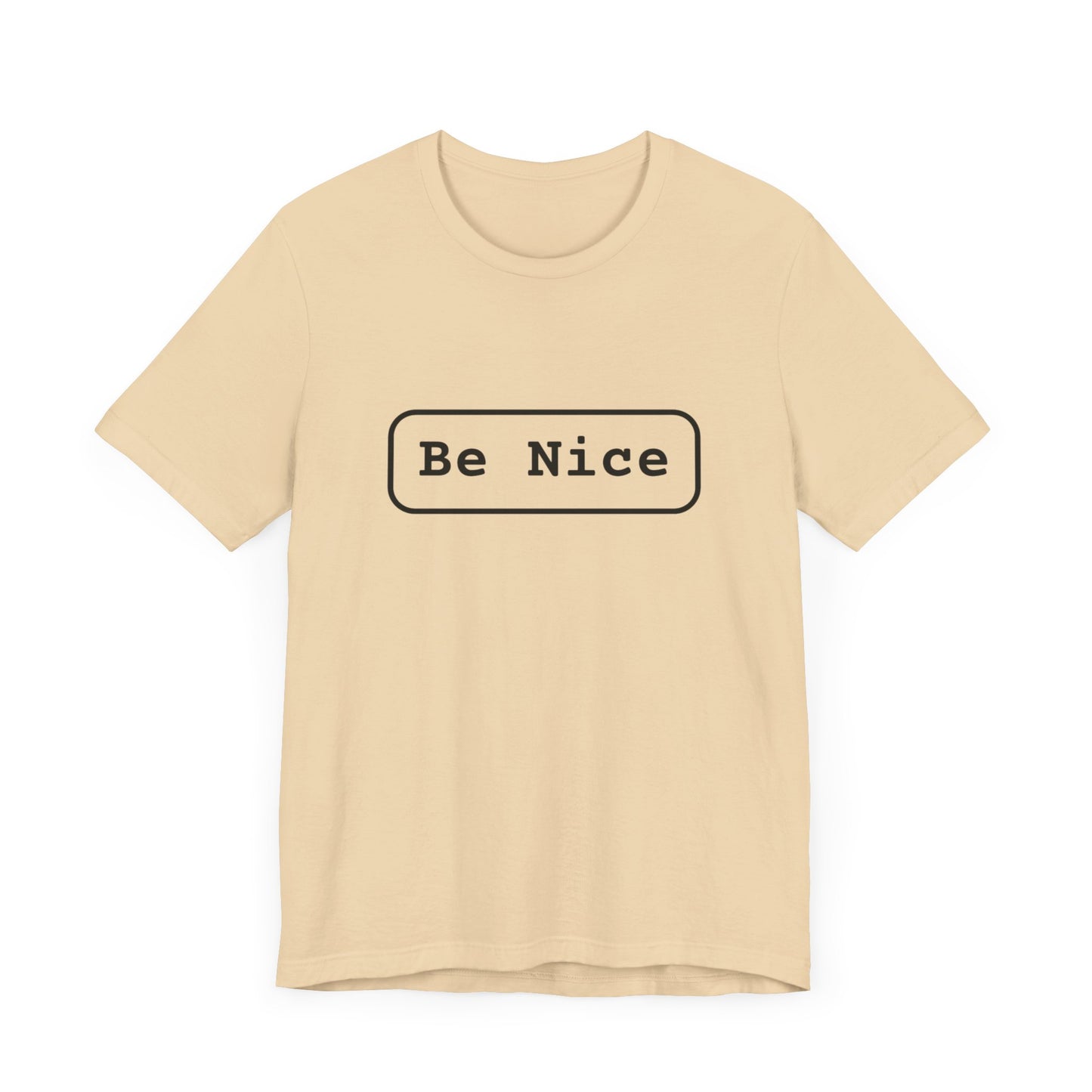 Unisex Jersey Short Sleeve Tee Be Nice/Smile Logo